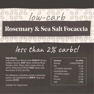 Product label for low-carb rosemary & sea salt focaccia, showing ingredients and nutrition facts.